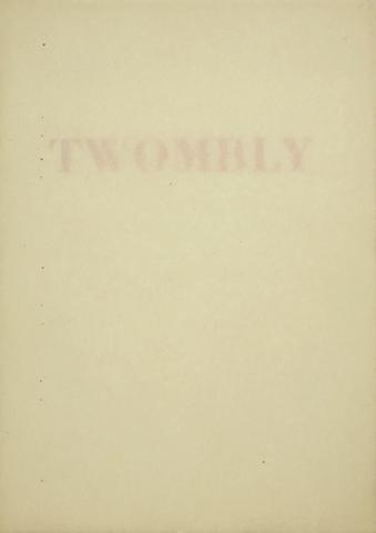 Cy Twombly. XI Recent Works